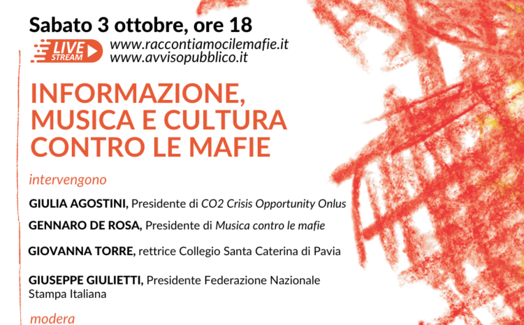  INFORMAZIONE, MUSICA E CULTURA CONTRO LE MAFIE